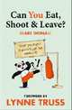 Can You Eat, Shoot and Leave? (Workbook), Dignall Clare 