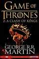 A Clash of Kings: Game of Thrones Season Two, Martin George R.R. 