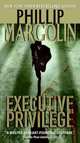 Executive Privilege, Margolin Phillip 