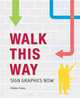 Walk This Way: Sign Graphics Now, Cossu Matteo 