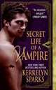 Secret Life of a Vampire (Love at Stake Series #6), Sparks Kerrelyn 