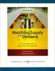 Matching Supply with Demand: An Introduction to Operations Management, Gerard Cachon, Christian Terwiesch 