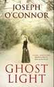 Ghost Light, O'Connor Joseph 