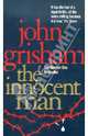The Innocent Man, Grisham John 