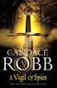 A Vigil of Spies, Robb Candace 