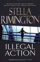Illegal Action (Liz Carlyle Series #3), Rimington Stella 