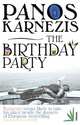 The Birthday Party, Karnezis Panos 