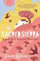 Sacred Sierra, Webster, Jason 