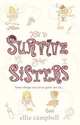 How to Survive Your Sisters, Campbell Ellie 