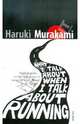 What I Talk About When I Talk About Running, Murakami Haruki 
