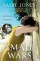 Small Wars, Jones Sadie 