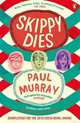 Skippy Dies, Murray Paul 