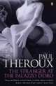 The Stranger at the Palazzo d'Oro, Theroux Paul 