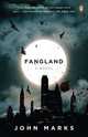 Fangland, Marks John 