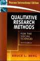 Qualitative Research Methods for the Social Sciences: International Edition, Berg Bruce L. 