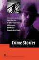 Crime Stories Advanced Level, Poe Edgar Allan, Doyle Sir Arthur Conan, Chesterton G.K., Rendell Ruth, Smith Alexander McCall 