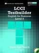 LCCI English for Business Level 3 Testbuilder (+ Audio CD), Peter Leggott 