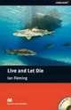 MR5 Live And Let Die with Audio CD, Ian Fleming, John Escott 