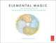 Elemental Magic: The Art of Special Effects Animation, Gilland Joseph 