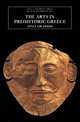 The Arts in Prehistoric Greece, Hood Sinclair 