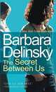 The Secret Between Us, Delinsky Barbara 