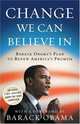 Change We Can Believe In: Barack Obama's Plan to Renew America's Promise, Obama Barack 