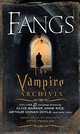 Fangs: The Vampire Archives, Volume 2, Penzler Otto 