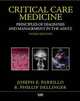 Critical Care Medicine: Principles of Diagnosis and Management in the Adult, Parrillo Joseph E. 