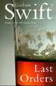 Last Orders, Swift Graham 
