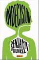Indecision (PB), Kunkel, Benjamin 