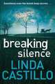 Breaking Silence (Kate Burkholder Series #3), Castillo Linda 