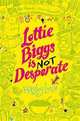 Lottie Biggs is (Not) Desperate, Long Hayley 