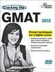 Cracking the GMAT with DVD, 2012 Edition, Princeton Review Staff 