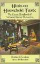 Hints on Household Taste: The Classic Handbook of Victorian Interior Decoration, Eastlake Sir Charles Lock 