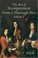 The Art of Accompaniment from a Thorough-Bass As Practiced in the XVIIth and XVI:(American Musicological Society-Music Library Series), F. T. Arnold 