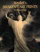 Boydell's Shakespeare Prints: 90 Engravings (Dover Pictorial Archive Series), Boydell John 