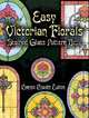 Easy Victorian Florals Stained Glass Pattern Book, Connie Clough Eaton 