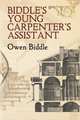 Biddle's Young Carpenter's Assistant, Biddle Owen 