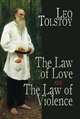 The Law of Love and the Law of Violence, Tolstoy Leo 