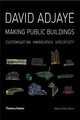 David Adjaye : Making Public Buildings, Allison Peter 