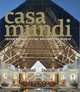Casa Mundi. Inspirational Living Around the World, Listri Massimo 
