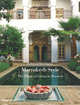 Marrakesh Style. The Magic of Living in Morocco, Stoeltie Barbara 