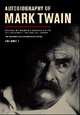 Autobiography of Mark Twain V1 – Authoritative Edition from the Mark Twain Project, Twain Mark 