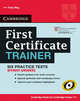 First Certificate Trainer Six Practice Tests without answers, Peter May 