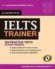 IELTS Trainer Practice Tests without Answers, Louise Hashemi 