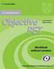 Objective PET: Workbook Without Answers, Louise Hashemi, Barbara Thomas 
