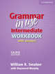 Grammar in Use Intermediate Workbook with Answers, William R. Smalzer 