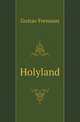 Holyland, Gustav Frenssen 