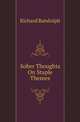 Sober Thoughts On Staple Themes, Richard Randolph 