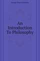 An Introduction To Philosophy, George Stuart Fullerton 